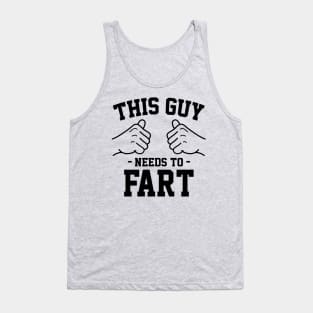 This guy needs to fart Tank Top